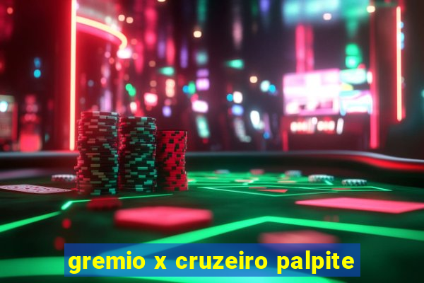 gremio x cruzeiro palpite