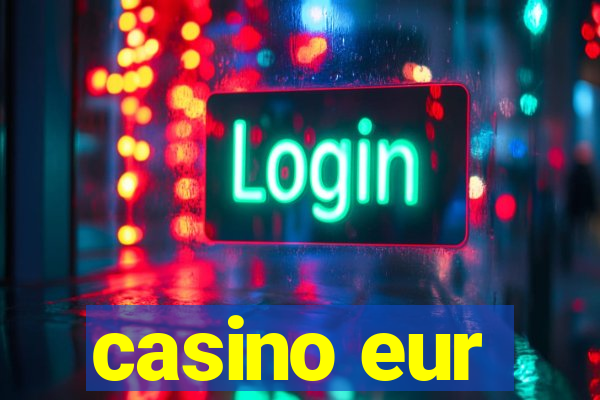 casino eur