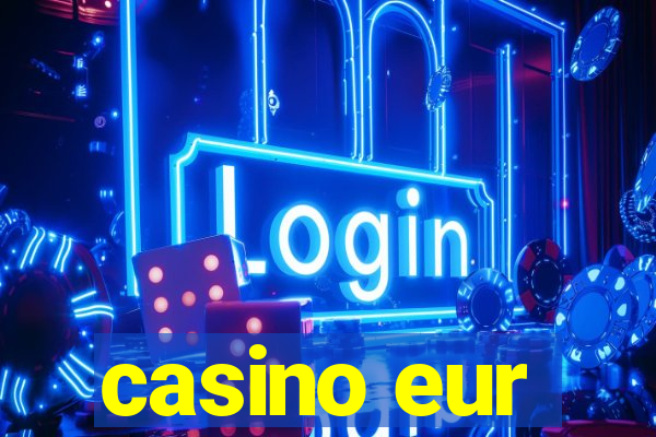 casino eur