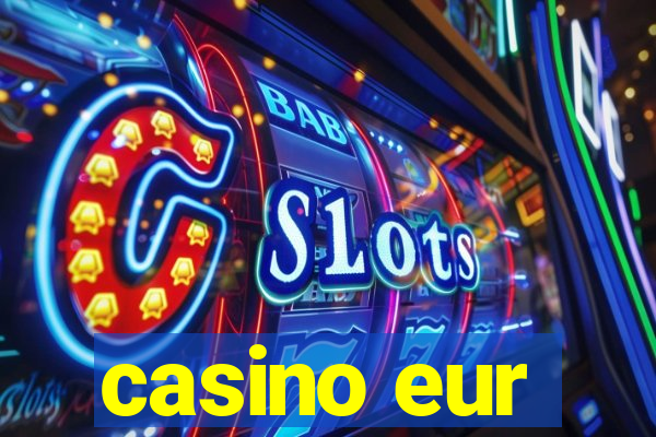 casino eur