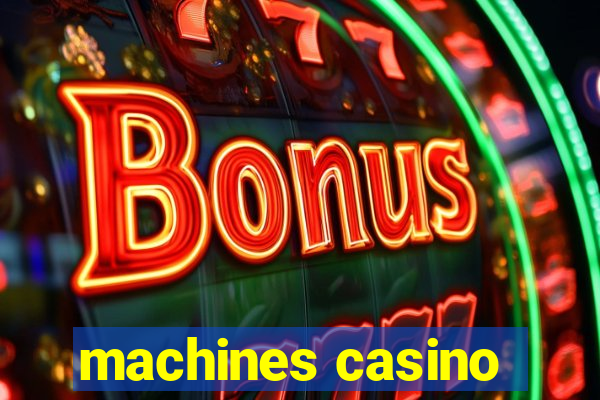 machines casino