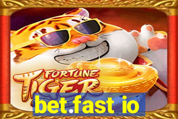 bet.fast io