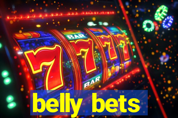 belly bets