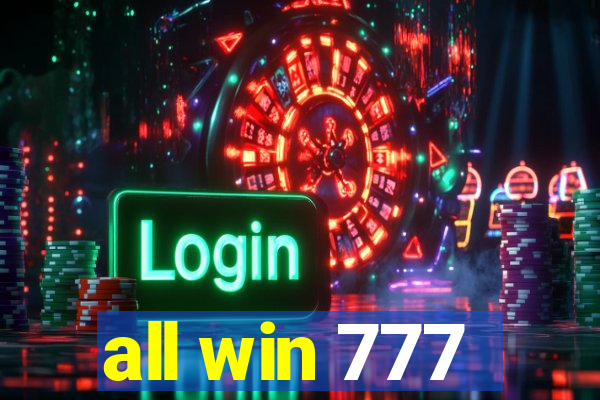 all win 777