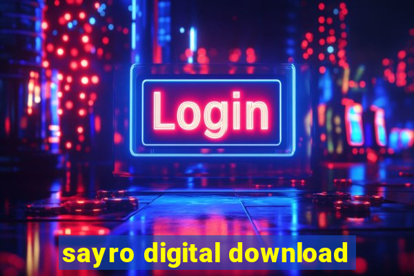 sayro digital download