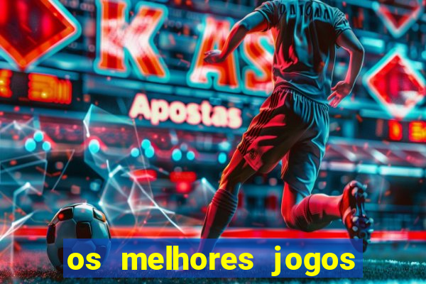 os melhores jogos na internet