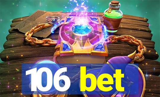 106 bet