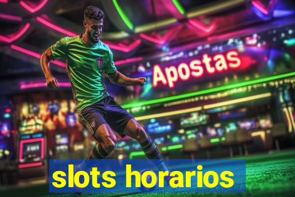 slots horarios