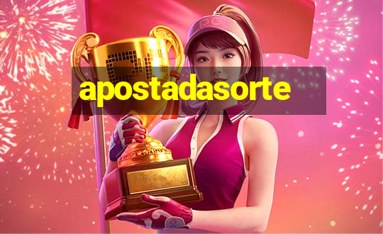 apostadasorte