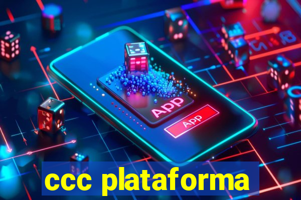 ccc plataforma