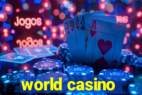 world casino