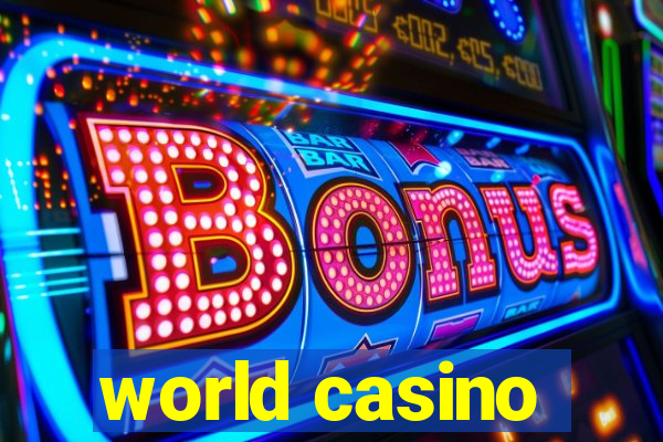 world casino