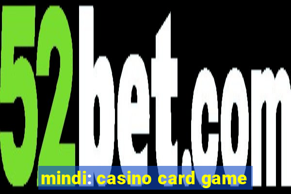 mindi: casino card game