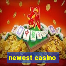 newest casino