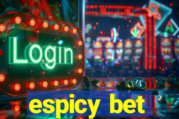 espicy bet