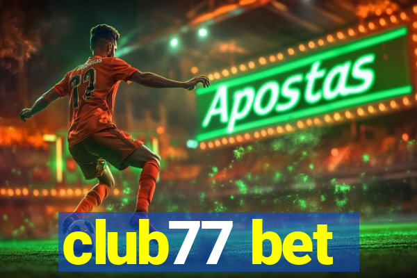 club77 bet