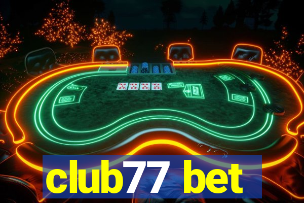 club77 bet