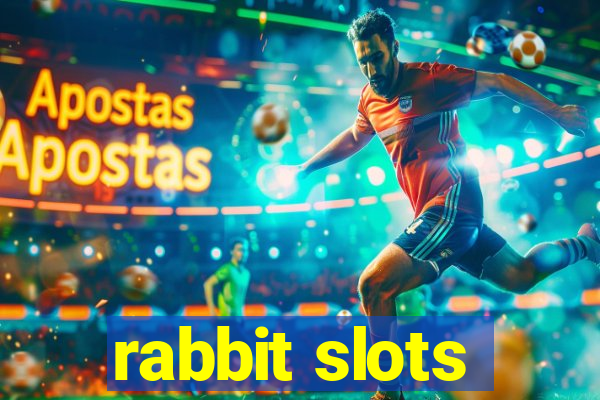 rabbit slots