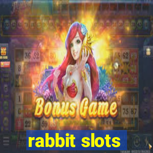 rabbit slots