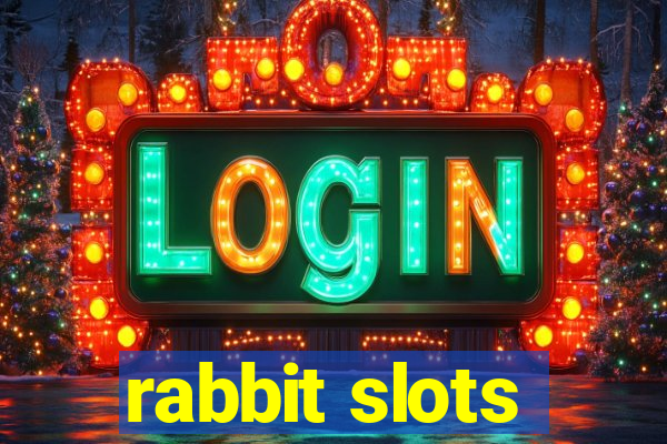 rabbit slots