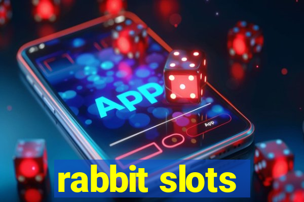 rabbit slots