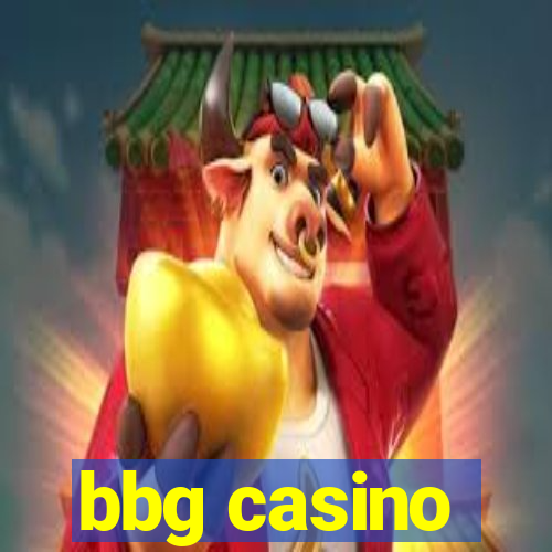 bbg casino