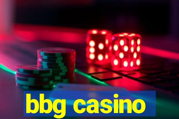 bbg casino