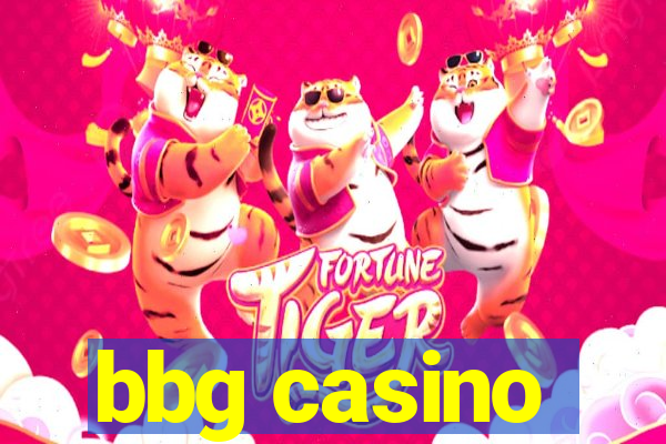 bbg casino