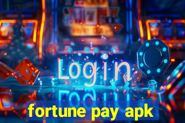 fortune pay apk