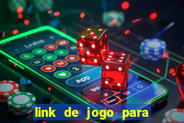 link de jogo para ganhar dinheiro