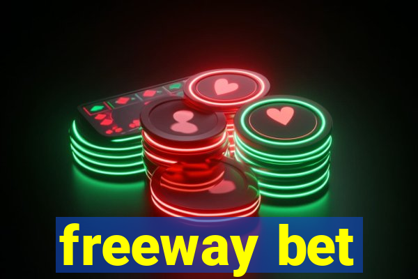 freeway bet