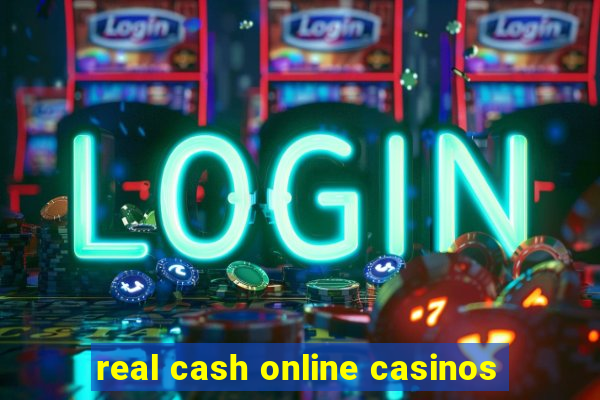 real cash online casinos