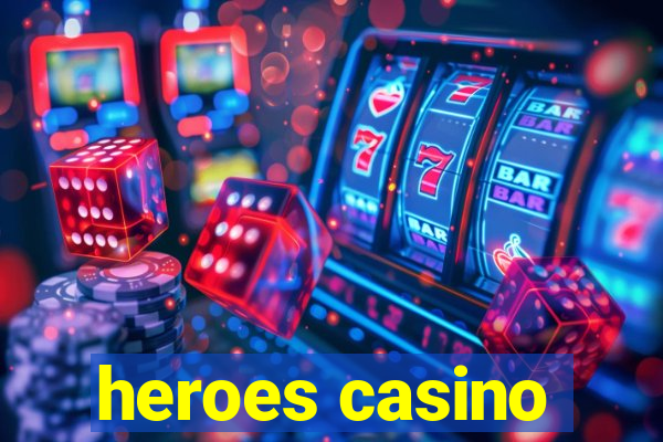 heroes casino