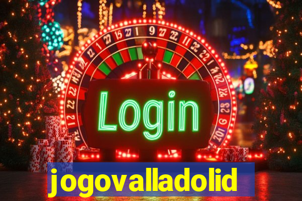 jogovalladolid