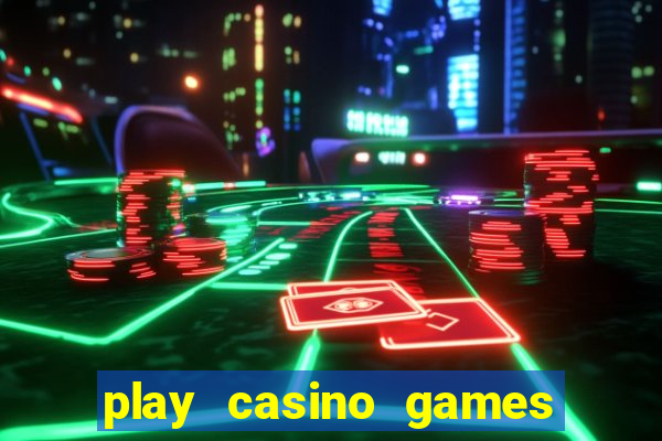 play casino games with real money