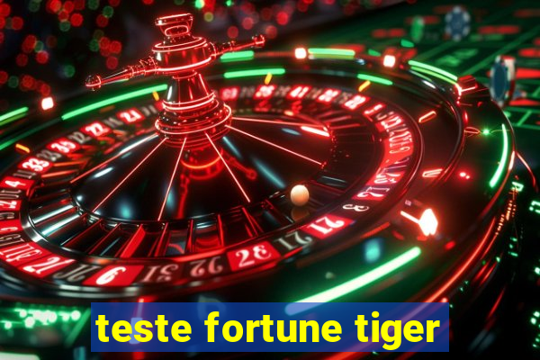 teste fortune tiger