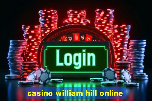 casino william hill online