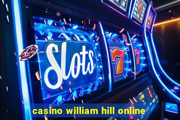 casino william hill online