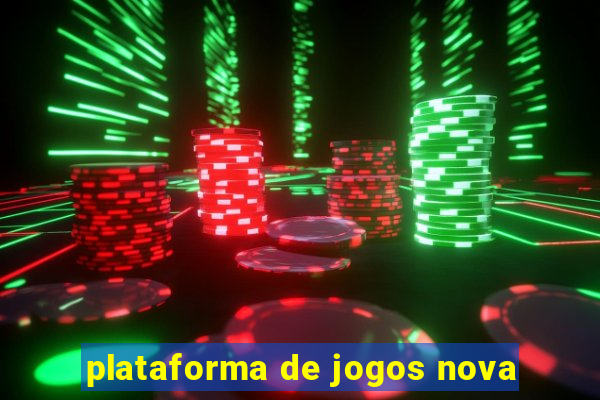 plataforma de jogos nova