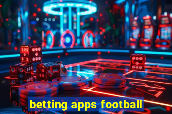 betting apps football