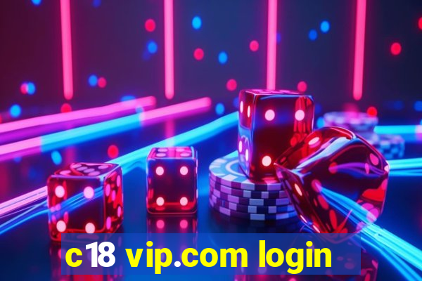 c18 vip.com login