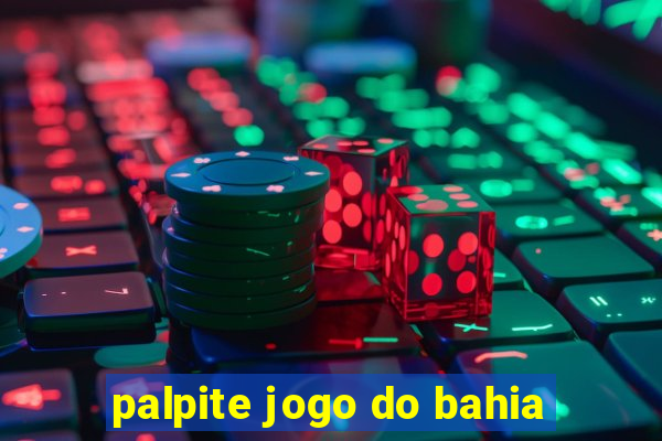 palpite jogo do bahia