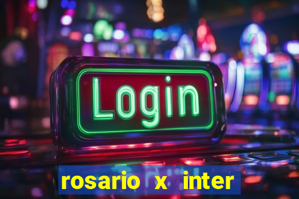 rosario x inter onde assistir