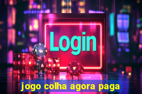 jogo colha agora paga