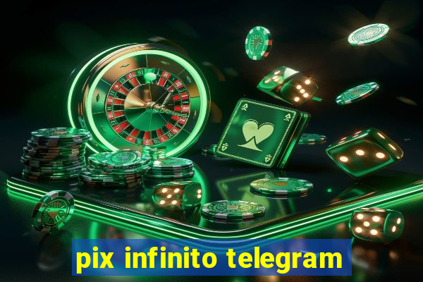 pix infinito telegram