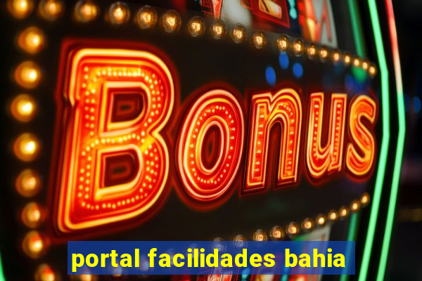 portal facilidades bahia