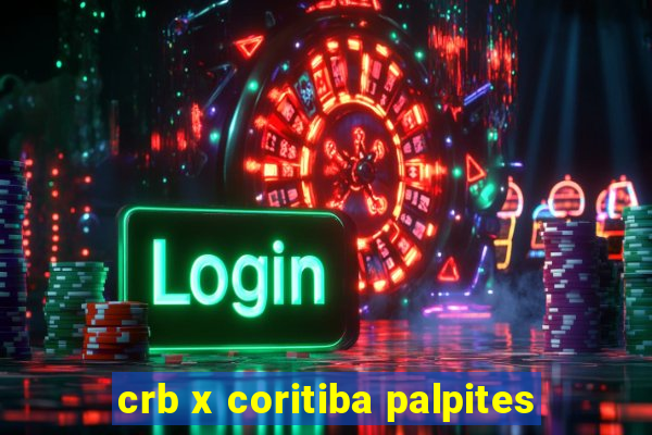 crb x coritiba palpites