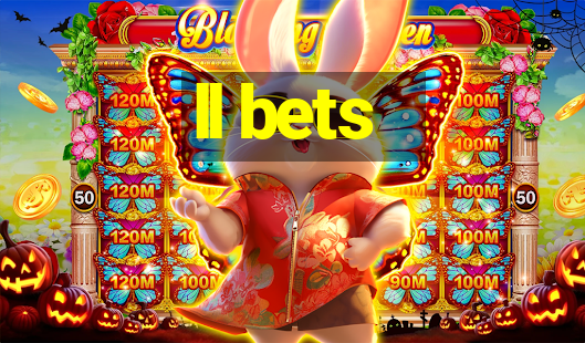 ll bets