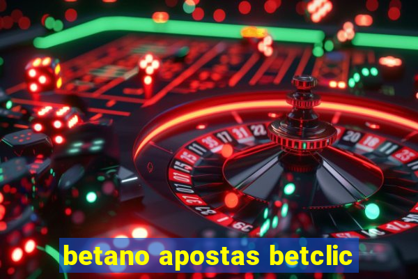 betano apostas betclic