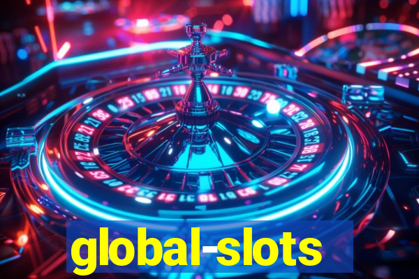 global-slots